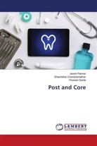 Shashidhar Chandrashekhar, JENISH PARMAR, Poonam Sarda - Post and Core