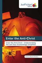 Anthony Obasola Shoderu - Enter the Anti-_hrist