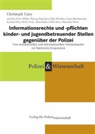 Christoph Gusy - Informationsrechte und -pflichten kinder- und jugendbetreuender Stellen gegenüber der Polizei