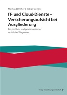 Meinra Dreher, Meinrad Dreher, Tobias Gerigk - IT- und Cloud-Dienste - Versicherungsaufsicht bei Ausgliederung