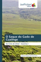 Cristiano Pinheiro de Paula Couto - O Saque do Gado de Cuailnge