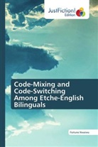 Fortune Nwaiwu - Code-Mixing and Code-Switching Among Etche-English Bilinguals