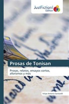 Felipe Antonio Santorelli - Prosas de Tonisan