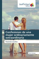 Diana Vanegas - Confesiones de una mujer ordinariamente extraordinaria