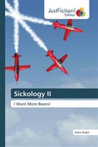 Robin Bright - Sickology II