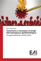 Maria Chiara Nevola - Terrorismo e sicurezza ai tempi dell'emergenza epidemiologica
