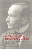 Karl Corino - »Von der Seele träumen dürfen«