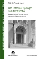 Dirk Heißerer, Dir Heisserer, Dirk Heißerer - Das Rätsel der Sphingen vom Nordfriedhof