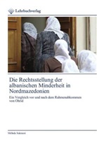 Mirlinda Sulemani - Die Rechtsstellung der albanischen Minderheit in Nordmazedonien
