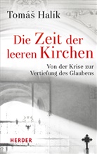 Tomás Halík, Tomáš Halík, Tomás (Prof.) Halík - Die Zeit der leeren Kirchen