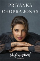 Priyanka Chopra, Priyanka Chopra Jonas, Priyanka Chopra Jonas - Unfinished