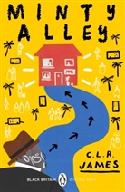 C L R James, C.L.R. James - Minty Alley