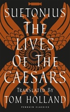 Sueton, Suetonius - The Lives of the Caesars