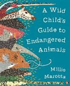 Millie Marotta, Marotta Millie - A Wild Child's Guide to Endangered Animals