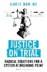 Chris Daw - Justice on Trial
