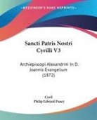 Cyril, Philip Edward Pusey - Sancti Patris Nostri Cyrilli V3