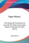 James Harvey - Paper Money