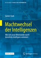 G&uuml;nter Cisek - Machtwechsel der Intelligenzen, m. 1 Buch, m. 1 E-Book