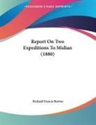 Richard Francis Burton - Report On Two Expeditions To Midian (1880)