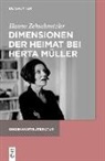 Hanna Zehschnetzler - Dimensionen der Heimat bei Herta Müller