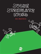 Ina Bruchlos - Suche Stehplatz Nord