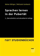 Heine Böttger, Heiner Böttger, Michaela Sambanis - Sprachen lernen in der Pubertät