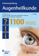 Wolf A Lagrèze u a, Franz Grehn, Anselm Kampik, Wolf A. Lagrèze, Elisabeth Messmer, Ricarda Schumann - Facharztprüfung Augenheilkunde