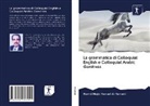 Hamid Majid Hamad Al-Hamadi - La grammatica di Colloquial English e Colloquial Arabic Genitives