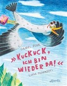 Daniel Fehr, Luigi Olivadoti, Luigi Olivadoti - Kuckuck, ich bin wieder da!