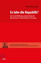 Bern Braun, Bernd Braun - Es lebe die Republik?