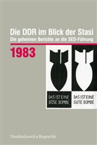 Mark Schiefer, Martin Stief - Die DDR im Blick der Stasi - Jahr 1983: Die DDR im Blick der Stasi 1983