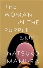 Imamura Imamura, Natsuko Imamura - The Woman in the Purple Skirt