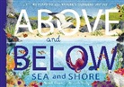 Hannah Bailey, Bailey Hannah, Harriet Evans - Above and Below: Sea and Shore