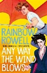 Rainbow Rowell, Rowell Rainbow - Any Way the Wind Blows