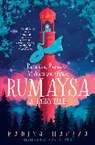 Radiya Hafiza, Areeba Siddique, Rhaida El Touny - Rumaysa: A Fairytale