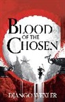 Wexler Django Wexler, Django Wexler, Wexler Django - Blood of the Chosen