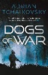 Adrian Tchaikovsky - Dogs of War