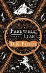Fields D.k. Fields, D.K. Fields - Farewell to the Liar