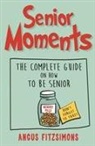 Angus Fitzsimons - Senior Moments