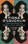 Fiona O'Loughlin - Truths from an Unreliable Witness