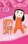 Jess Black, Bogan Entertainment Solutions - Kitty is not a Cat: Bath Time