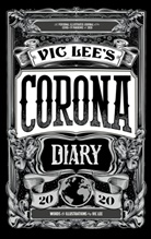 Vic Lee - Vic Lee's Corona Diary 2020