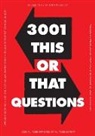 Editors of Chartwell Books - 3,001 This Or That Questions