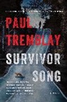 Paul Tremblay - Survivor Song