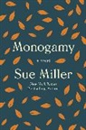 Sue Miller - Monogamy