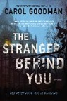 Carol Goodman, Goodman Carol - The Stranger Behind You
