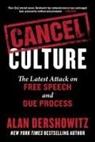 Alan Dershowitz - Cancel Culture