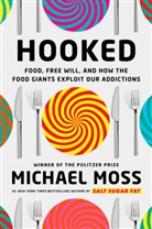 Michael Moss - Hooked