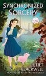 Juliet Blackwell - Synchronized Sorcery