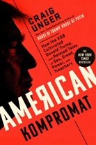 Craig Unger - American Kompromat